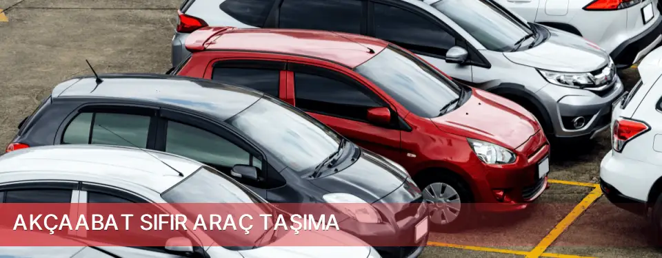 Akçaabat İlçemi Sıfır Araç Taşıma